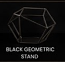 20. Black Geometric Stand: