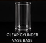 33. Clear Cylinder Vase Base: