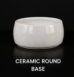 53. Ceramic Round Base: 53. Ceramic Round Base: